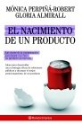 Portada de EL NACIMIENTO DE UN PRODUCTO