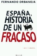 Portada de ESPAÑA, HISTORIA DE UN FRACASO