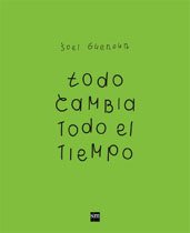 Portada de TODO CAMBIA TODO EL TIEMPO
