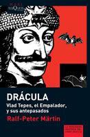 Portada de DRÁCULA. Vlad Tepes, el Empalador, y sus antepasados