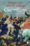 GUERRILLEROS. EL PUEBLO EN ARMAS CONTRA NAPOLEÓN (1808-1814)