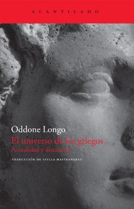 Portada de EL UNIVERSO DE LOS GRIEGOS. Actualidad y distancias