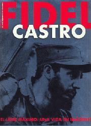 Portada de FIDEL CASTRO. El líder máximo: una vida en imágenes