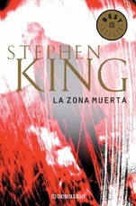 LA ZONA MUERTA - KING STEPHEN - Sinopsis del libro, reseñas ...