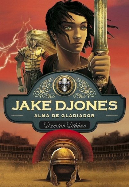 Portada de JAKE DJONES. ALMA DE GLADIADOR (Libro 2)