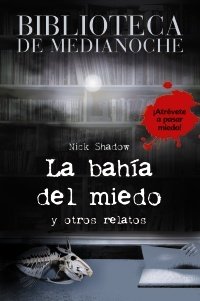 LA BAHÍA DEL MIEDO