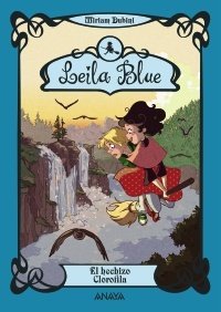 Portada de LEILA BLUE 3: EL HECHIZO CLOROFILA