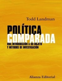 Portada de POLÍTICA COMPARADA. Una introducción a su objeto y métodos de investigación