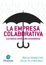 Portada de LA EMPRESA COLABORATIVA. La nueva revolución económica