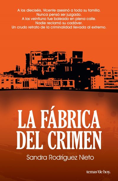 LA FÁBRICA DEL CRIMEN