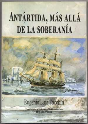 Portada de ANTÁRTIDA, MÁS ALLÁ DE LA SOBERANÍA
