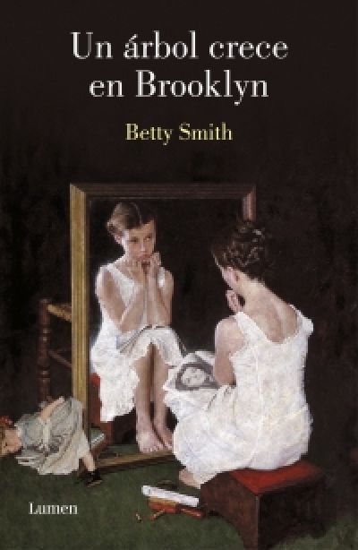 UN ÁRBOL CRECE EN BROOKLYN - SMITH BETTY - Sinopsis del libro ...