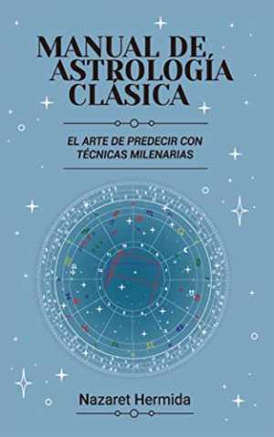 Portada de MANUAL DE ASTROLOGIA CLÁSICA