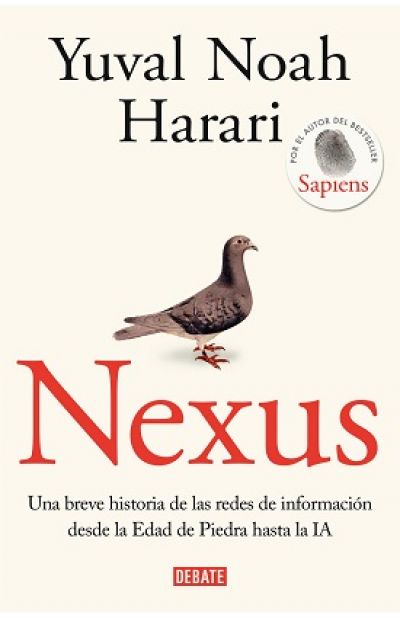 NEXUS: Una breve historia de las redes de información desde la Edad de Piedra hasta la IA