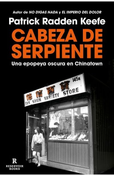 CABEZA DE SERPIENTE. Una epopeya oscura en Chinatown