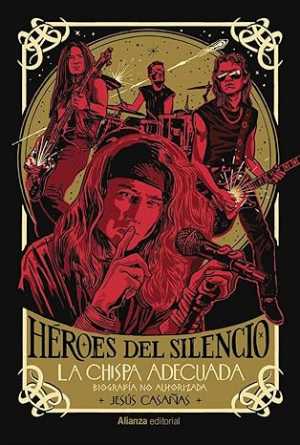 Portada de HÉROES DEL SILENCIO. LA CHISPA ADECUADA