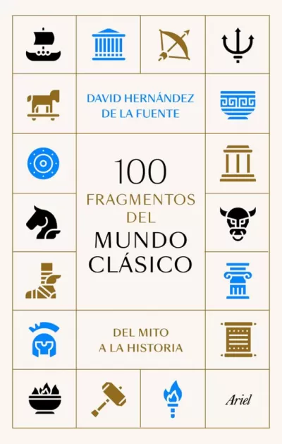 Portada de 100 FRAGMENTOS DEL MUNDO CLÁSICO. Del mito a la historia