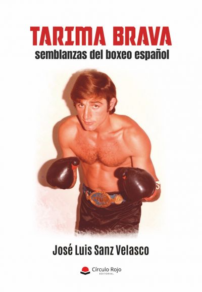 Portada de TARIMA BRAVA. Semblanzas del boxeo español