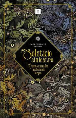 SOLSTICIO SINIESTRO. Cuentos para las noches más largas