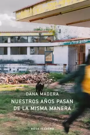 Portada de NUESTROS AÑOS PASAN DE LA MISMA MANERA