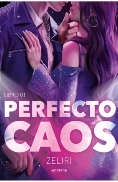 PERFECTO CAOS. Amores Caóticos 1