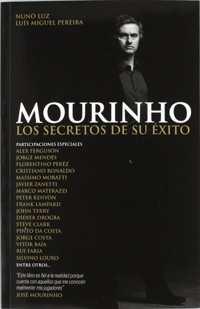 MOURINHO. Los secretos de su éxito