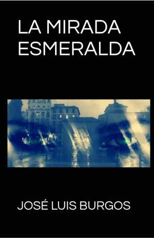 Portada de LA MIRADA ESMERALDA
