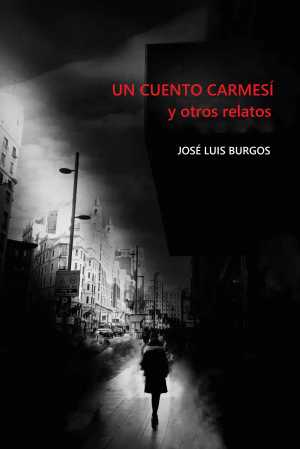 Portada de UN CUENTO CARMESÍ Y OTROS RELATOS