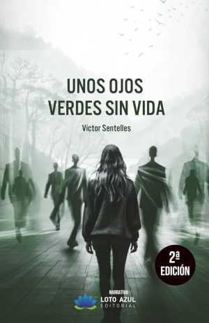 Portada de UNOS OJOS VERDES SIN VIDA