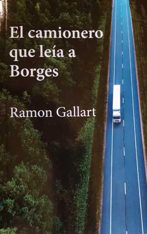 Portada de EL CAMIONERO QUE LEÍA A BORGES