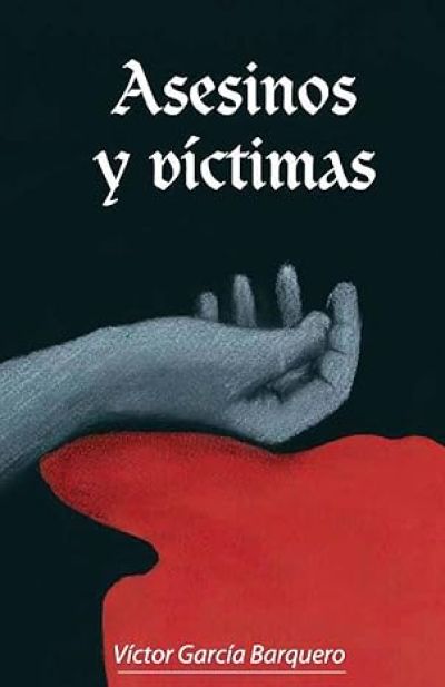 Portada de ASESINOS Y VÍCTIMAS