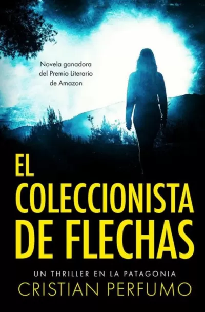 Portada de EL COLECCIONISTA DE FLECHAS