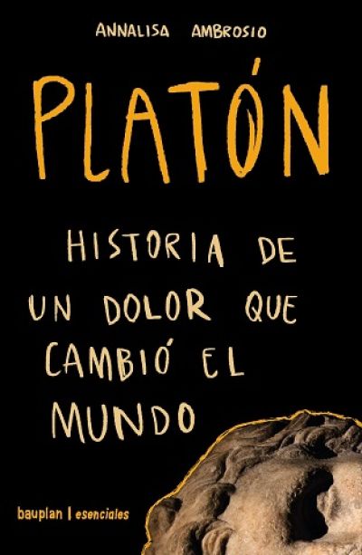 Portada de PLATÓN. Historia de un dolor que cambió el mundo