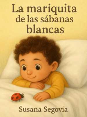 Portada de LA MARIQUITA DE LAS SÁBANAS BLANCAS