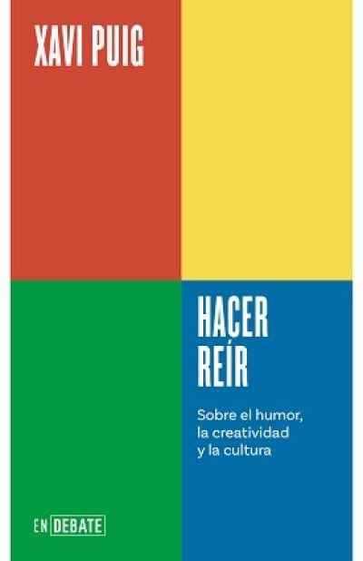 Portada de HACER REÍR. Sobre el humor, la creatividad y la cultura