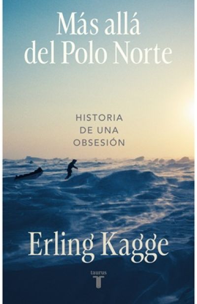 Portada de MÁS ALLÁ DEL POLO NORTE. Historia de una obsesión