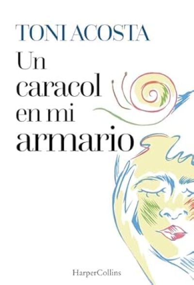 Portada de UN CARACOL EN MI ARMARIO