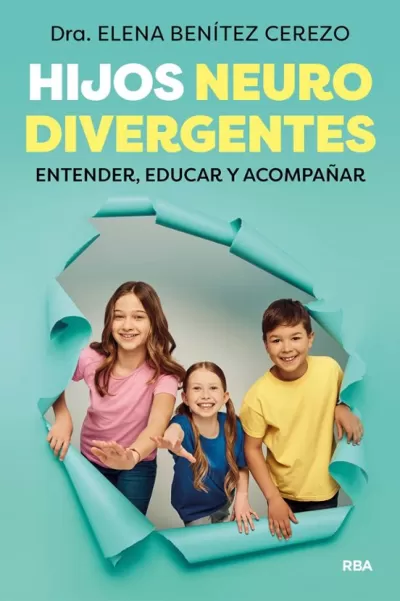 Portada de HIJOS NEURODIVERGENTES. Entender, educar y acompañar