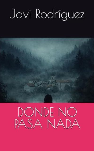 DONDE NO PASA NADA