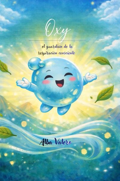 Portada de OXY, EL GUARDIÁN DE LA RESPIRACIÓN CONSCIENTE