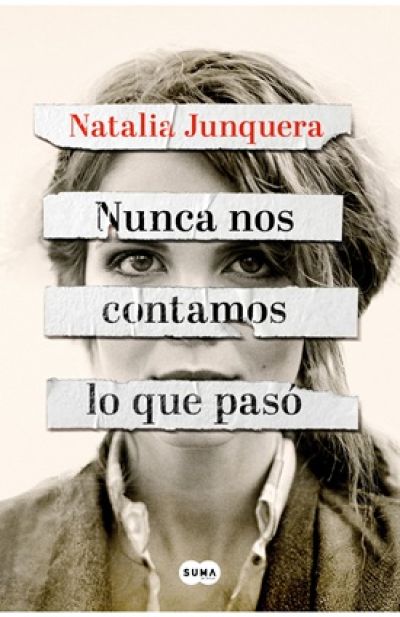 Portada de NUNCA NOS CONTAMOS LO QUE PASÓ