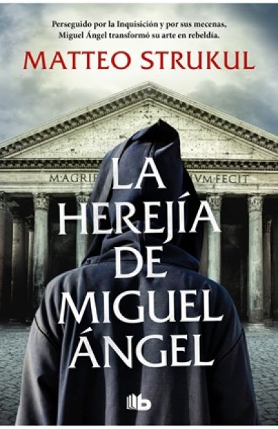 Portada de LA HEREJÍA DE MIGUEL ÁNGEL
