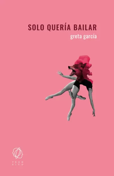 Portada de SOLO QUERÍA BAILAR