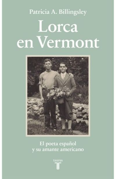 Portada de LORCA EN VERMONT. El poeta español y su amante americano