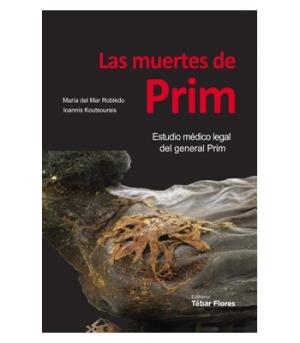 LAS MUERTES DE PRIM ESTUDIO MÉDICO LEGAL DEL GENERAL PRIM
