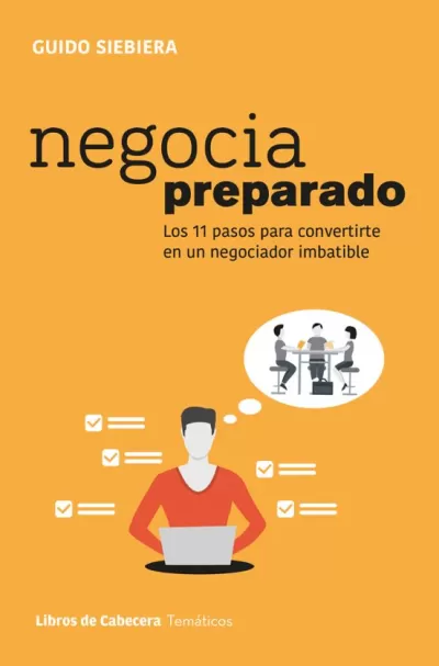 Portada de NEGOCIA PREPARADO. Los 11 pasos para convertirte en un negociador imbatible