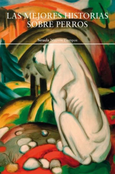 Portada de LAS MEJORES HISTORIAS SOBRE PERROS
