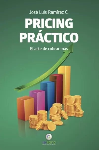 Portada de PRICING PRÁCTICO. El arte de cobrar más