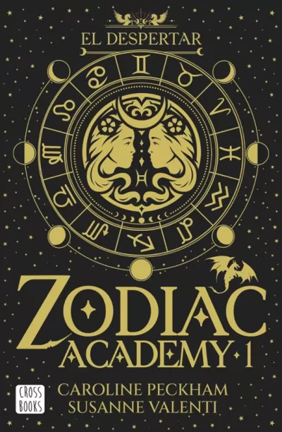 ZODIAC ACADEMY 1. EL DESPERTAR