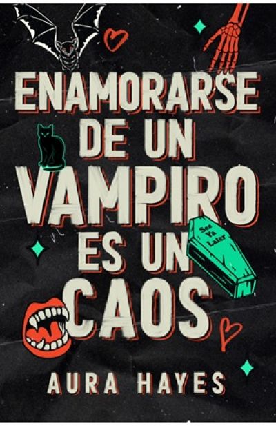ENAMORARSE DE UN VAMPIRO ES UN CAOS
